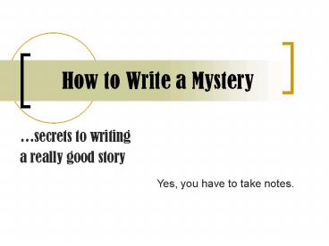 How to Write a Mystery