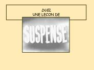 DUEL UNE LECON DE