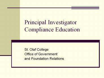 Principal Investigator Compliance Education