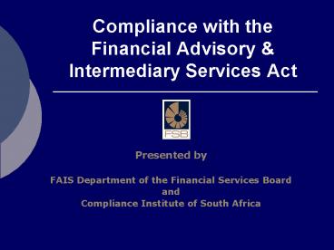 Compliance with the Financial Advisory