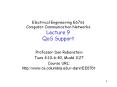 Electrical Engineering E6761 Computer Communication Networks Lecture 9 QoS Support PowerPoint PPT Presentation