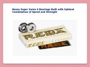 Bones Super Swiss 6 Bearings