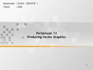 Pertemuan 13 Producing Vector Graphics