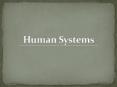 Human Systems PowerPoint PPT Presentation