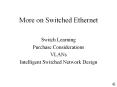More on Switched Ethernet PowerPoint PPT Presentation