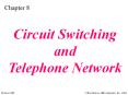 Circuit Switching and Telephone Network PowerPoint PPT Presentation