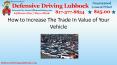 How to Increase The Trade In Value of Your Vehicle PowerPoint PPT Presentation