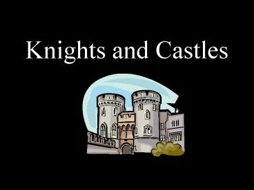 Knights and Castles