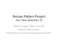 Persian Pattern Project due Friday September 19 PowerPoint PPT Presentation