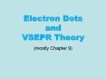 Electron Dots and VSEPR Theory PowerPoint PPT Presentation