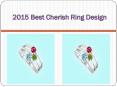 2015 Best Cherish Ring Design | Family Ring PowerPoint PPT Presentation