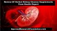 Review Of Herbal Kidney Cleanse Supplements From Health Expert