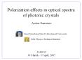 Polarization effects in optical spectra of photonic crystals PowerPoint PPT Presentation