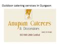 Outdoor catering services in Gurgaon PowerPoint PPT Presentation