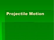 Projectile Motion