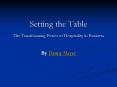 Setting the Table The Transforming Power of Hospitality in Business PowerPoint PPT Presentation