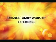 ORANGE FAMILY WORSHIP