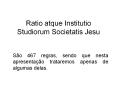 Ratio atque Institutio Studiorum Societatis Jesu PowerPoint PPT Presentation