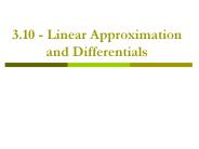 3.10 - Linear Approximation and Differentials