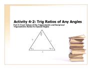 Activity 4-2: Trig Ratios of Any Angles