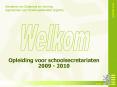 Opleiding voor schoolsecretariaten 2009 - 2010 PowerPoint PPT Presentation