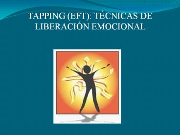 TAPPING (EFT): T
