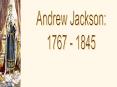 Andrew Jackson PowerPoint PPT Presentation