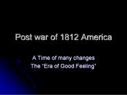 Post war of 1812 America