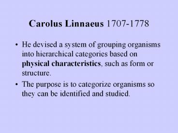 Carolus Linnaeus 1707-1778