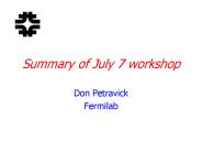 Summary of July 7 workshop