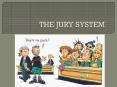 THE JURY SYSTEM PowerPoint PPT Presentation