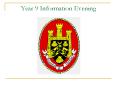 Year 9 Information Evening PowerPoint PPT Presentation