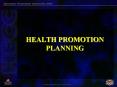 HEALTH PROMOTION PLANNING PowerPoint PPT Presentation