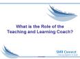What is the Role of the Teaching and Learning Coach? PowerPoint PPT Presentation