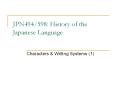 JPN494/598: History of the Japanese Language PowerPoint PPT Presentation