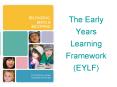 The Early Years Learning Framework PowerPoint PPT Presentation