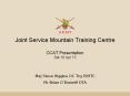 Joint%20Service%20Mountain%20Training%20Centre%20CCAT%20Presentation%20Sat%2018%20Apr%2015 PowerPoint PPT Presentation