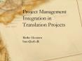 Project Management Integration in Translation Projects PowerPoint PPT Presentation