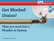 Hire a Plumber in Sydney to Clear Blocked Drains