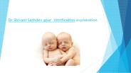 Dr Shivani Sachdev gour  Vitrification explanation