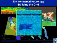 Environmental Hydrology  Building the Grid
