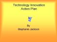 Technology%20Innovation%20Action%20Plan PowerPoint PPT Presentation