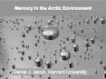 Mercury in the Arctic Environment PowerPoint PPT Presentation