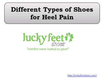 Different Types of Shoes for Heel Pain