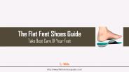 The Flat Feet Shoes Guide (1)