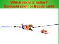 Which rakhi is better? Zardoshi rakhi or Beads rakhi PowerPoint PPT Presentation