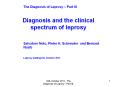 Diagnosis and the clinical spectrum of leprosy PowerPoint PPT Presentation