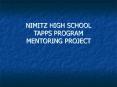 NIMITZ HIGH SCHOOL TAPPS PROGRAM  MENTORING PROJECT PowerPoint PPT Presentation
