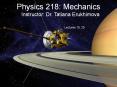 Physics%20218:%20Mechanics PowerPoint PPT Presentation