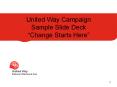 United Way Campaign Sample Slide Deck  PowerPoint PPT Presentation